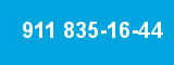 911 835-16-44 911 835-16-44
